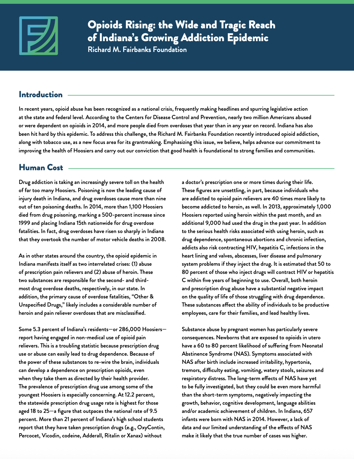 Opioids Rising: the Wide and Tragic Reach  of Indiana’s Growing Addiction Epidemic 